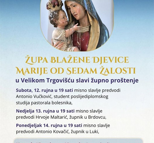 Proslava župne svetkovine Blažene Djevice Marije od sedam žalosti u Velikom Trgovišću